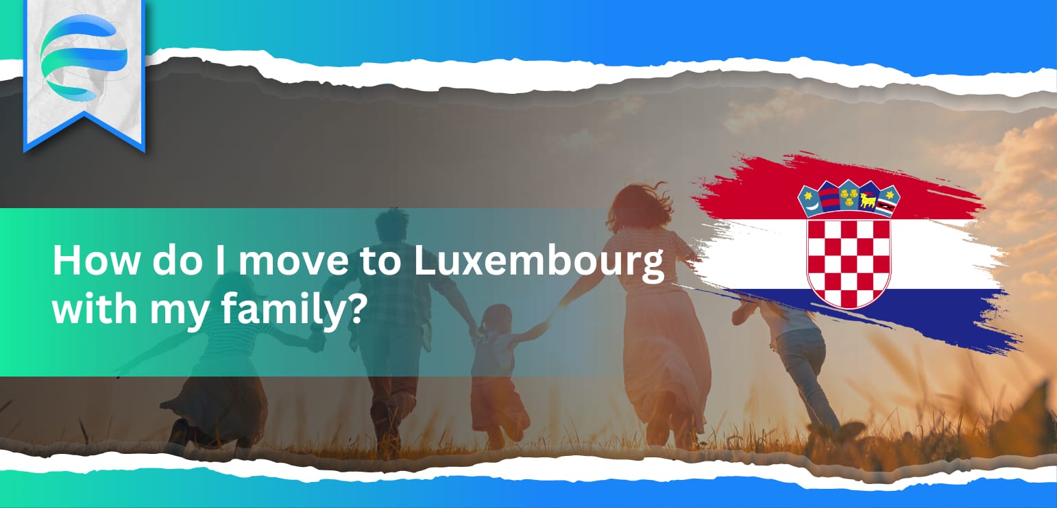 How do I move to Luxembourg with my family?